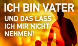 Elternschaft bedeutet: Gleiche Pflichten – Gleiche Rechte!