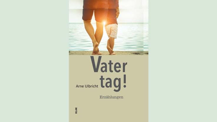 Buchcover Vatertag! von Arne Ulbricht
