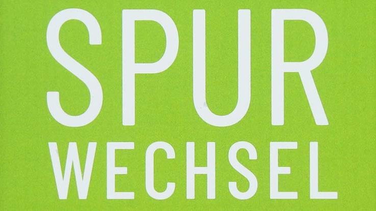 Zeit für einen Spurwechsel - Ausschnitt Buchcover