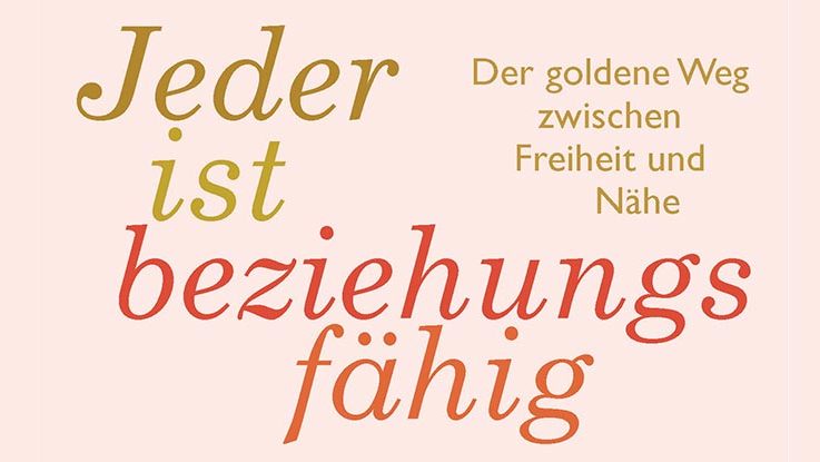 Cover: Jeder ist beziehungsfähig