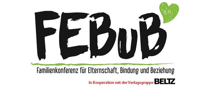 2. Familienkonferenz für Elternschaft, Bindung und Beziehung FEBuB 2019 in Essen