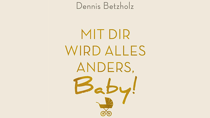 Cover: Mit dir wird alles anders, Baby!