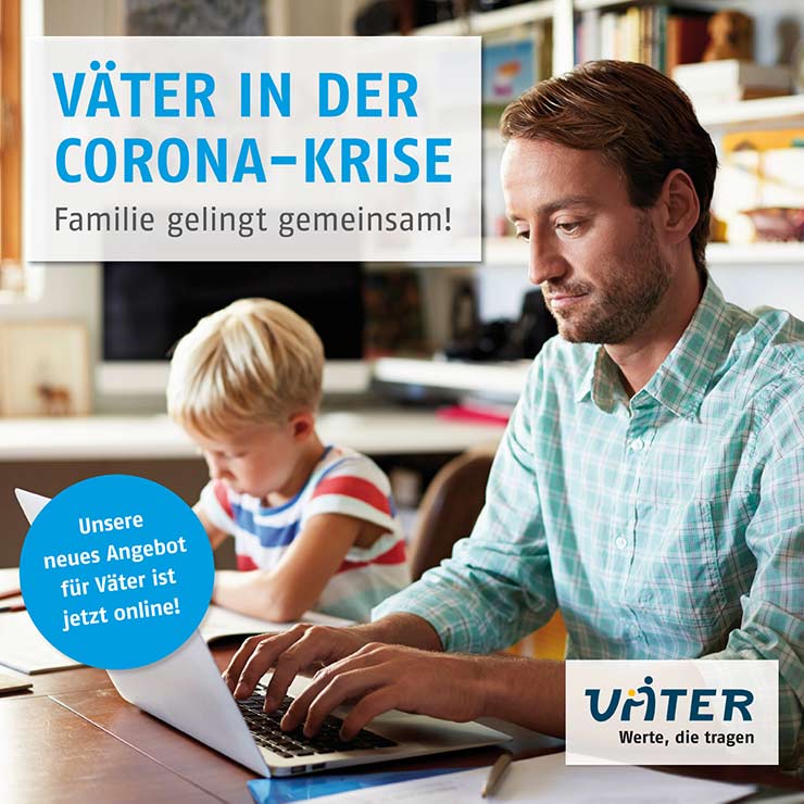 Unterstützungsangebot der Väter gGmbH für Väter in der Coronakrise 1 Väter in der Coronakrise