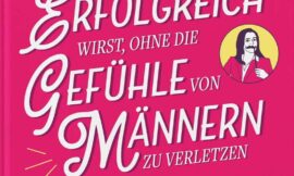 Das wahrscheinlich lustigste Buch für Frauen in der Arbeitswelt