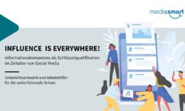 „Influence is everywhere!“ Kostenlose Unterrichtmaterialen für Informationskompetenz