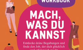 Der Kompass im eigenen Kopf  – mit dem Workbook „Mach, was du kannst“