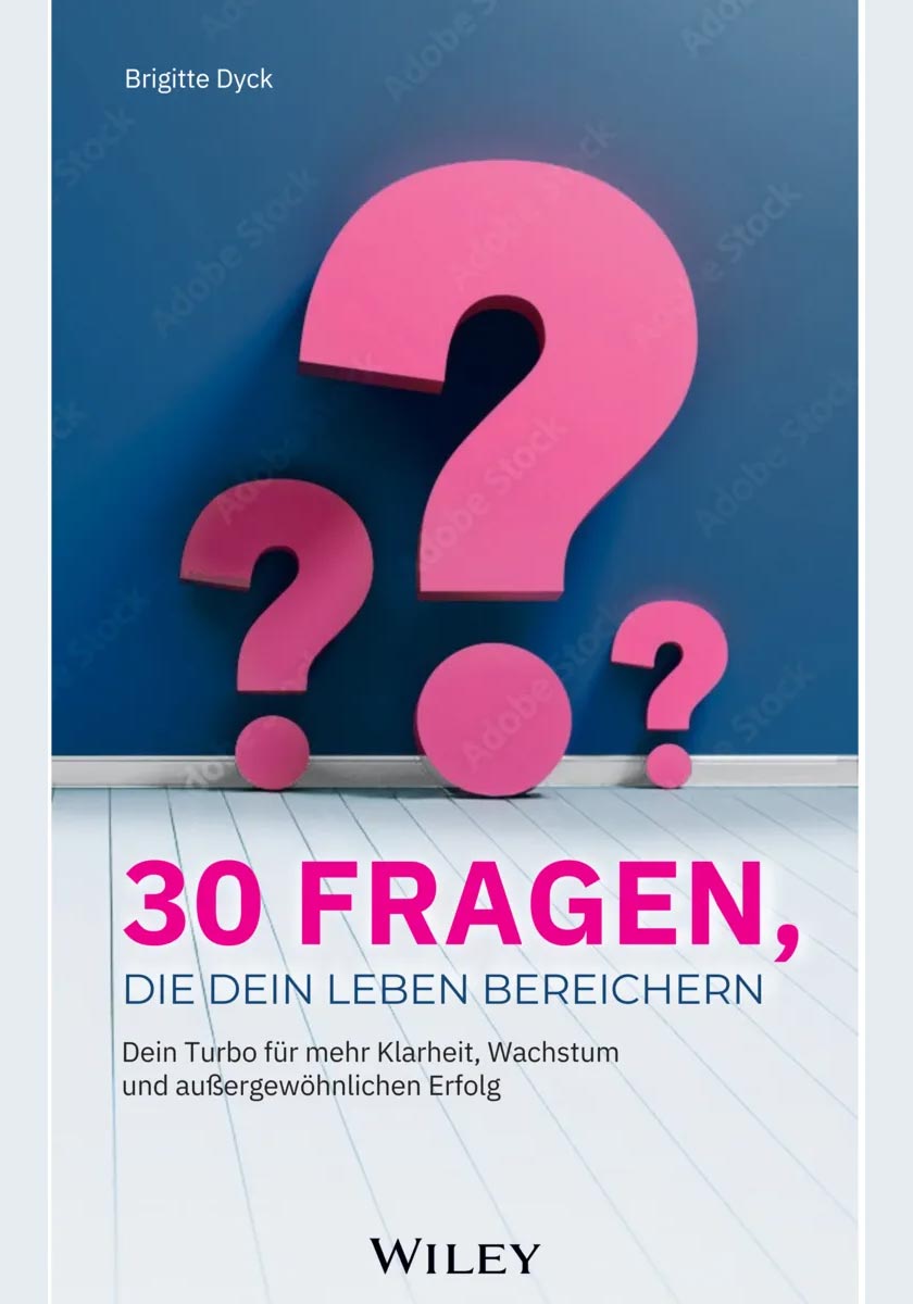 Mehr über den Artikel erfahren 30 Fragen, die Orientierung schenken – für Führung, Alltag und Selbstreflexion