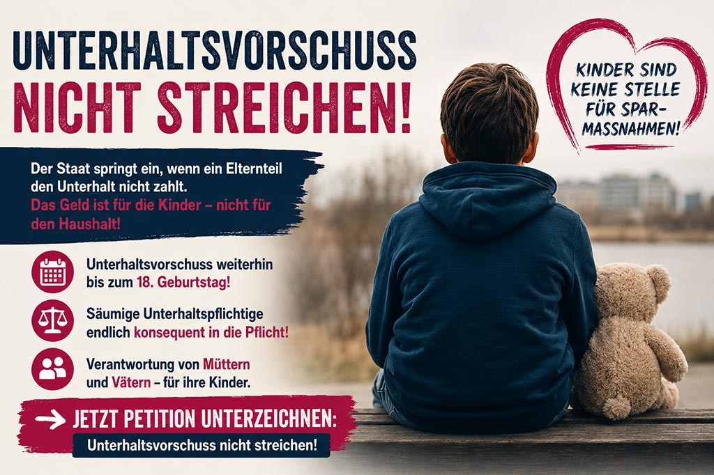 Unterhaltsvorschuss nicht streichen: Warum ich die Petition gegen die Kürzungen unterstütze 1 Du betrachtest gerade Unterhaltsvorschuss nicht streichen: Warum ich die Petition gegen die Kürzungen unterstütze