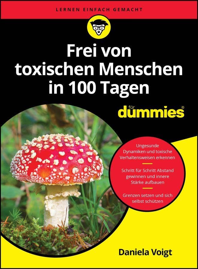 Mehr über den Artikel erfahren Frei von toxischen Menschen in 100 Tagen: Meine Kindheit war kein Wochenendseminar